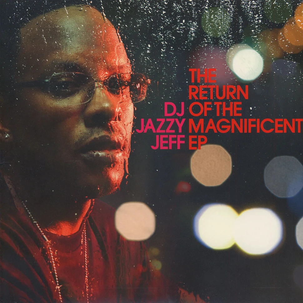 DJ Jazzy Jeff - The return of the magnificent EP