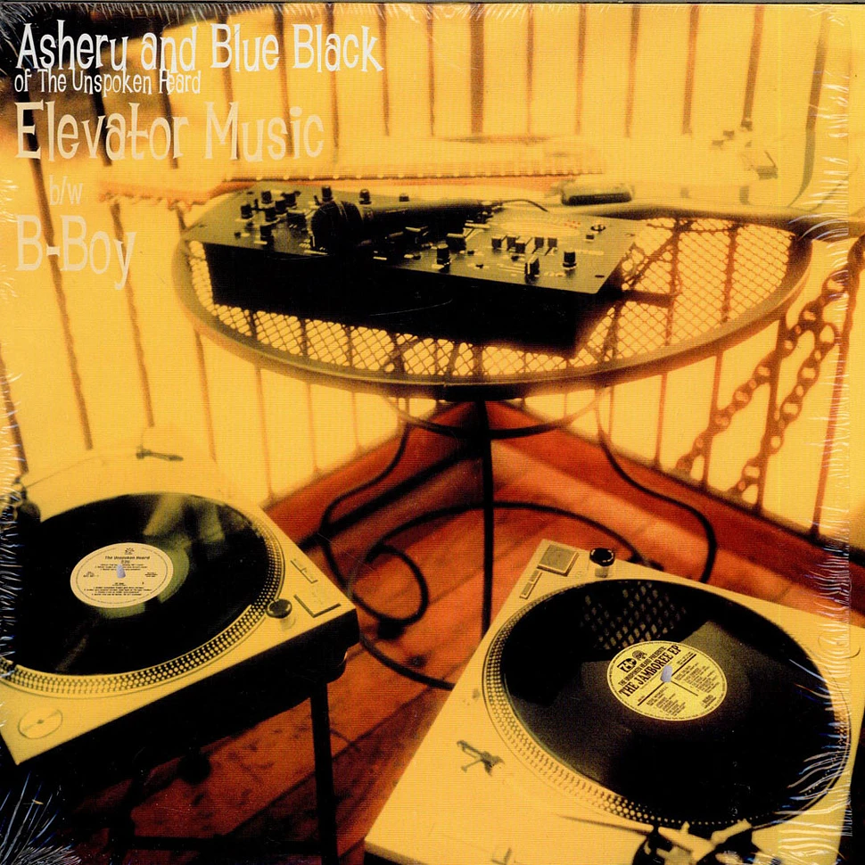 Asheru And Blue Black Of The Unspoken Heard - Elevator Music b/w B-Boy