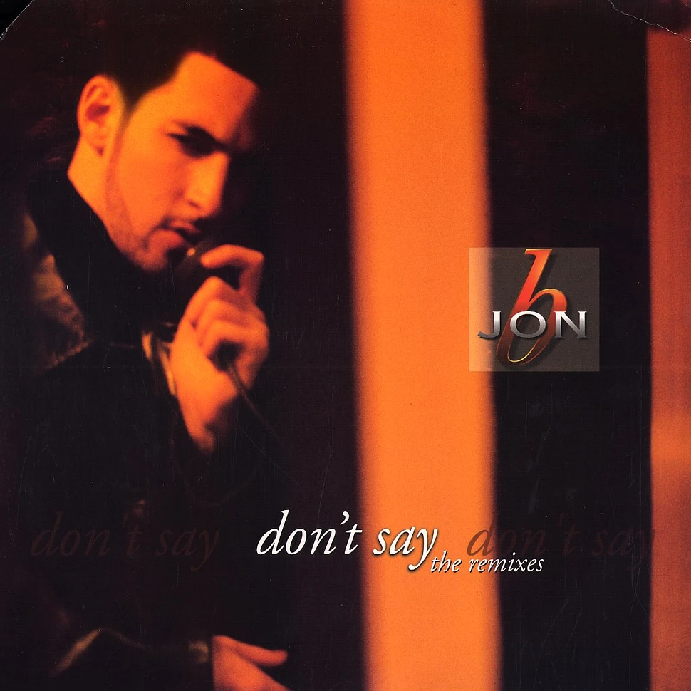 Jon B - Don't Say (The Remixes)