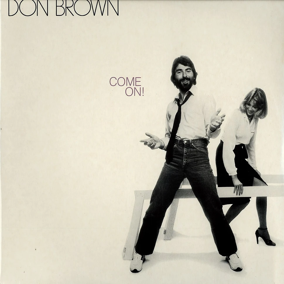 Don Brown - Come on!