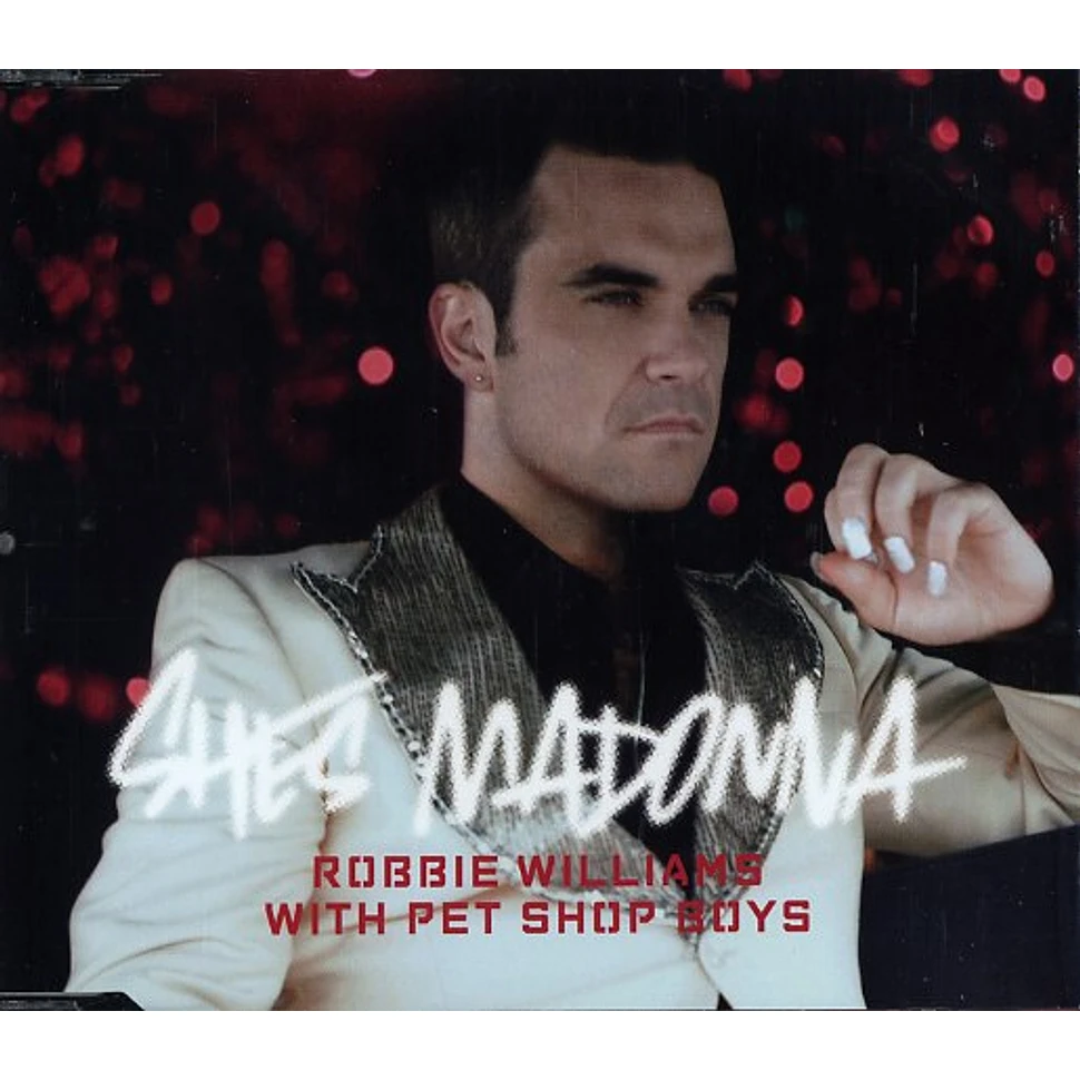 Robbie Williams with Pet Shop Boys - She's Madonna