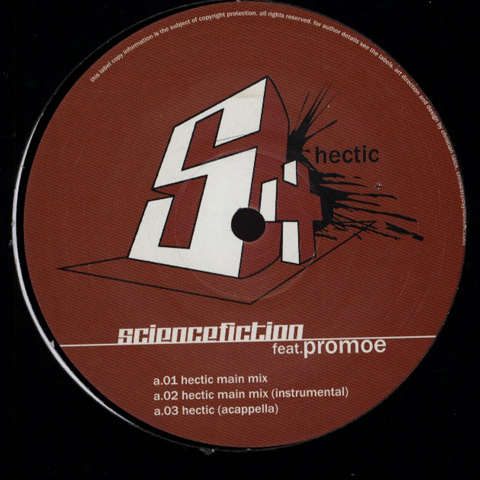 Sciencefiction - Hectic feat. Promoe