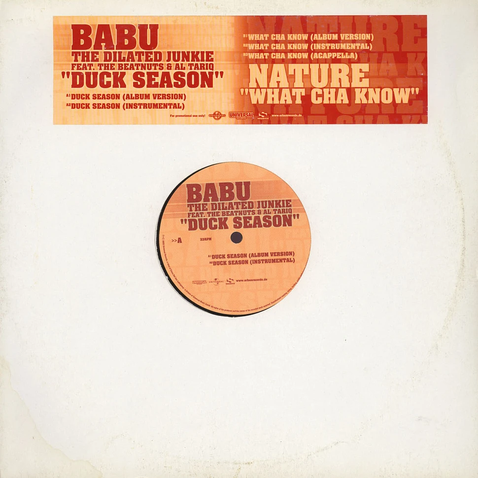 Babu Feat. The Beatnuts & Al' Tariq / Nature - Duck Season / What Cha Know