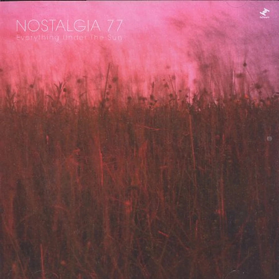 Nostalgia 77 - Everything under the sun