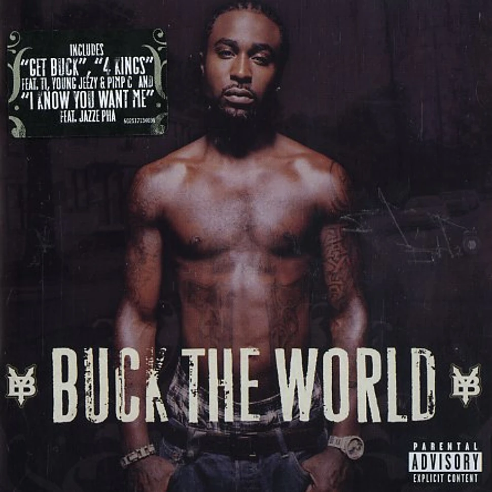 Young Buck - Buck the world