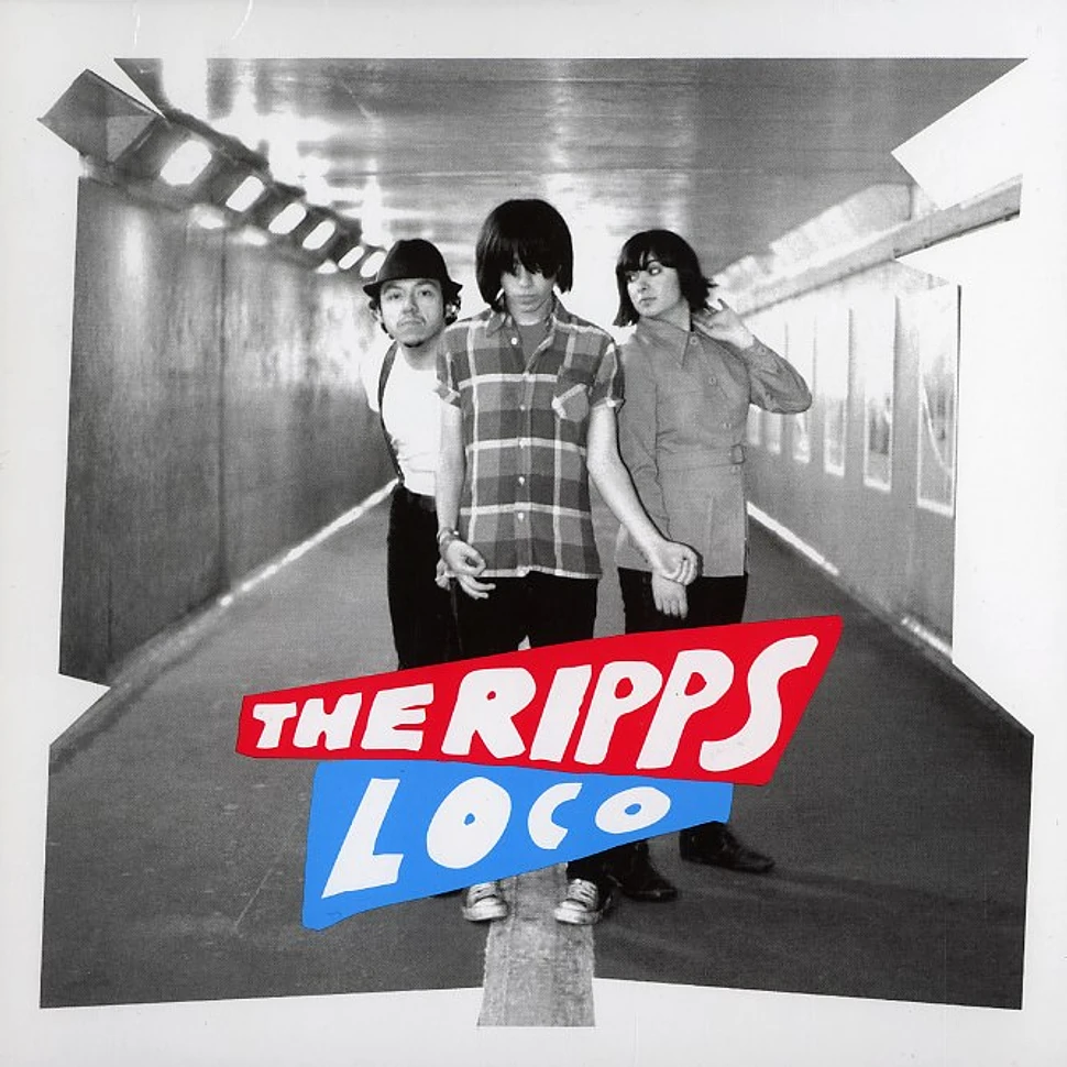 The Ripps - Loco