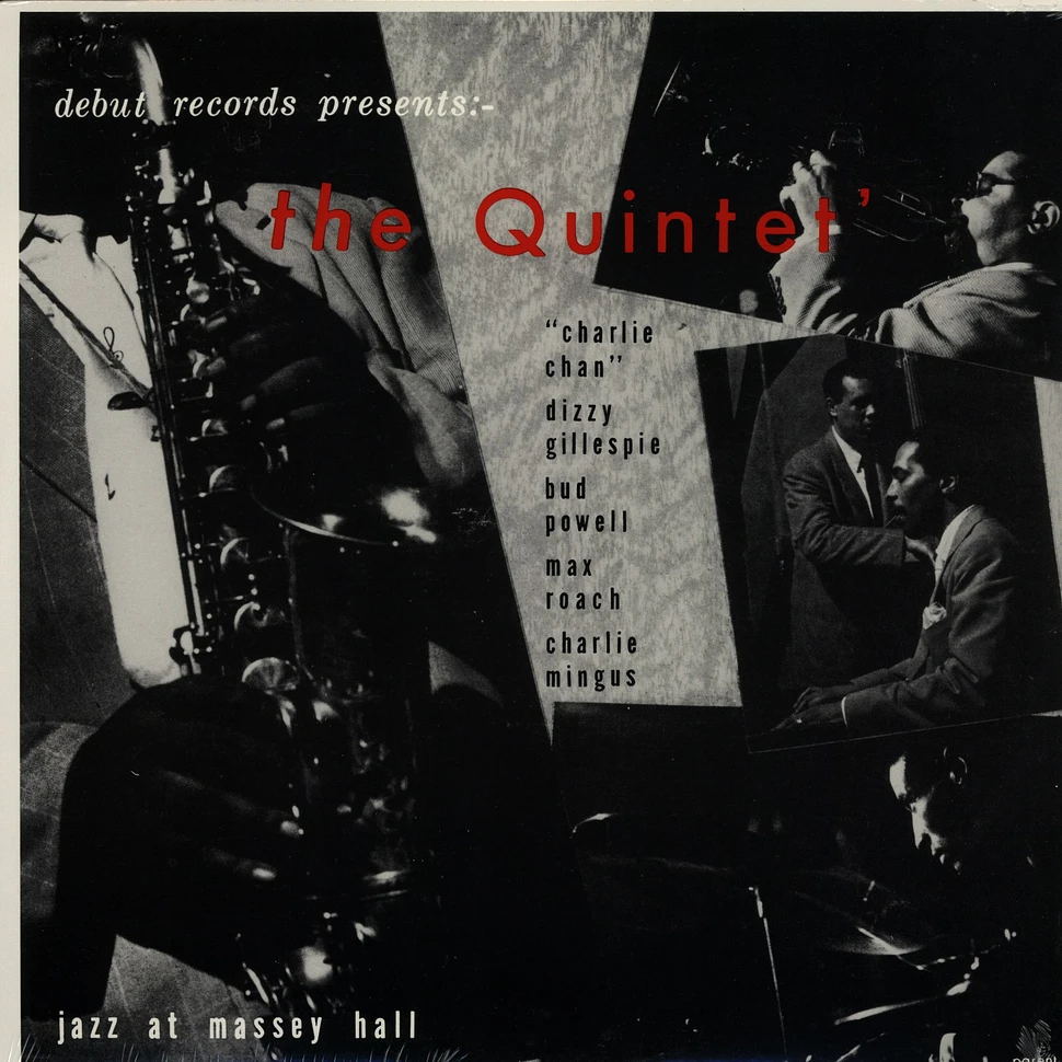 Quintet, The (Dizzy Gillespie, Max Roach, Bud Powell, Charles Mingus & Charlie Chan) - Jazz at Massey Hall