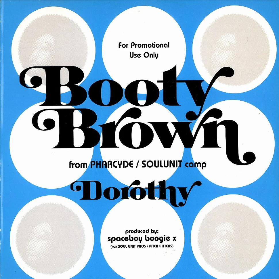 Booty Brown (of The Pharcyde) - Dorothy