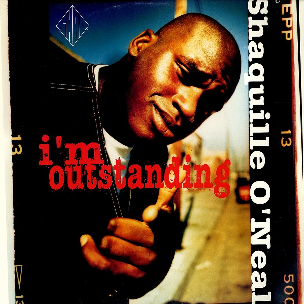 Shaquille O'Neal - I'm outstanding