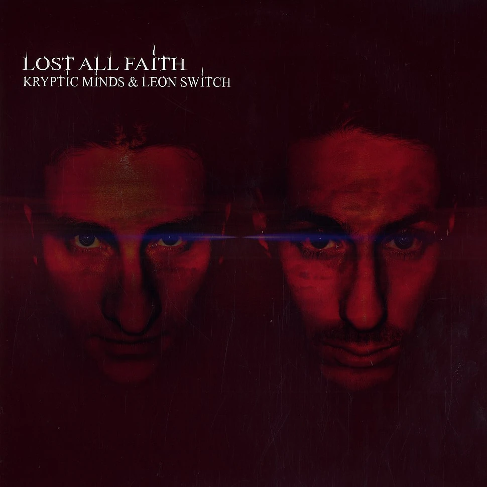 Kryptic Minds & Leon Switch - Lost all faith part 2