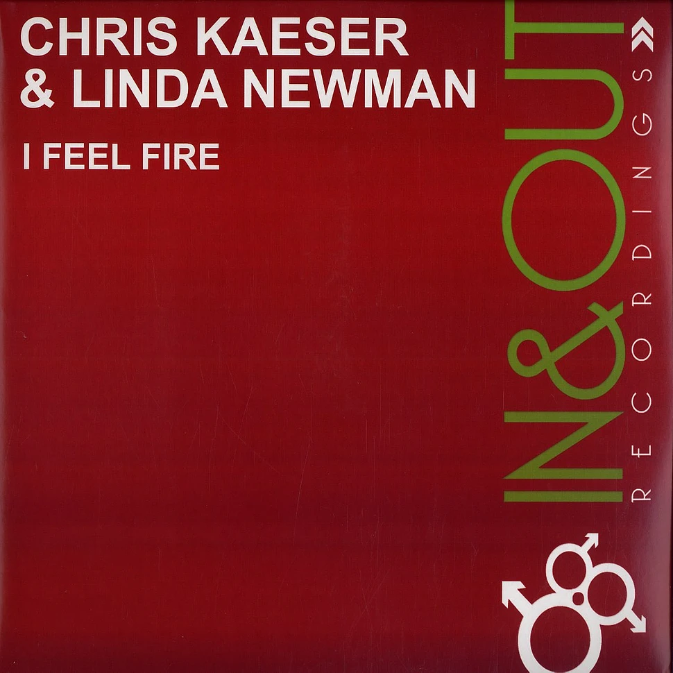 Chris Kaeser & Linda Newman - I feel fire