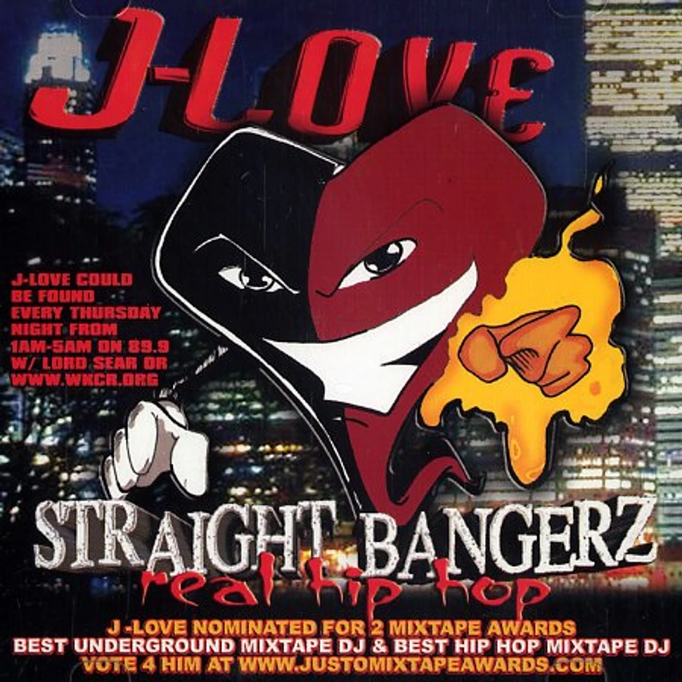 J-Love - Straight bangerz