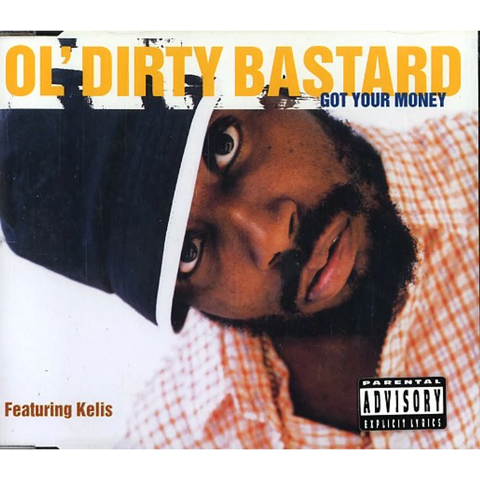 Ol Dirty Bastard - Got your money feat. Kelis