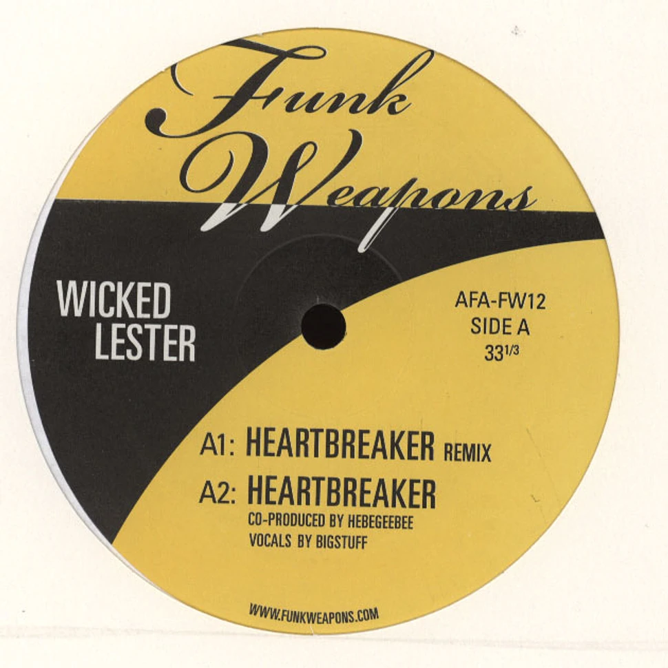 Wicked Lester - Heartbreaker remix