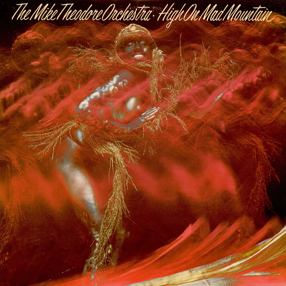 The Mike Theodore Orchestra - High On Mad Mountain