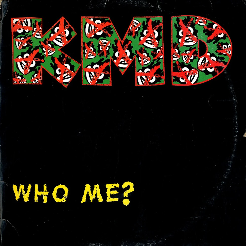 KMD (MF Doom & Subroc) - Who Me?