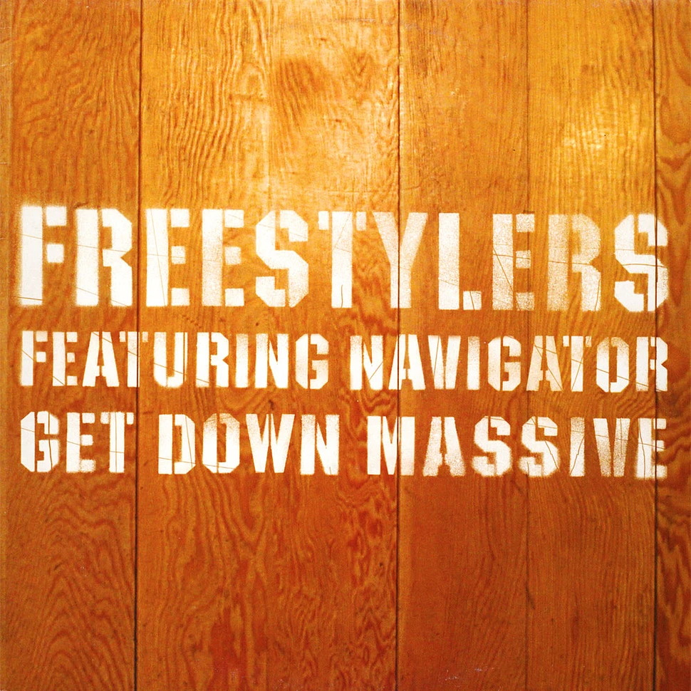 Freestylers - Get Down Massive