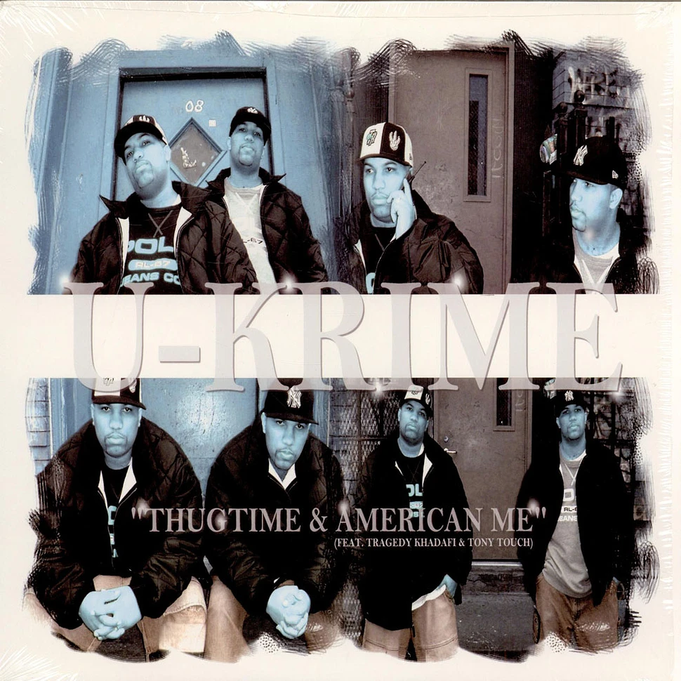 U-Krime - Thug Time / American Me