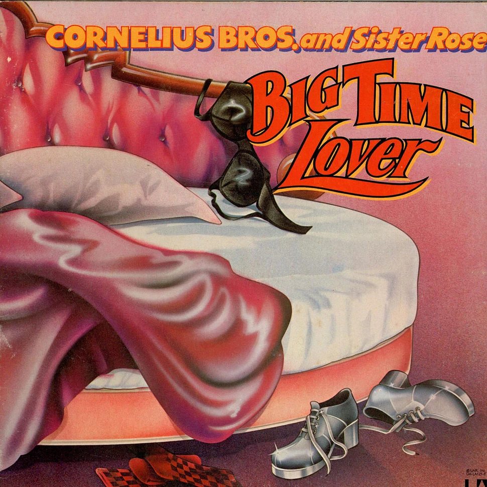 Cornelius Brothers & Sister Rose - Big Time Lover