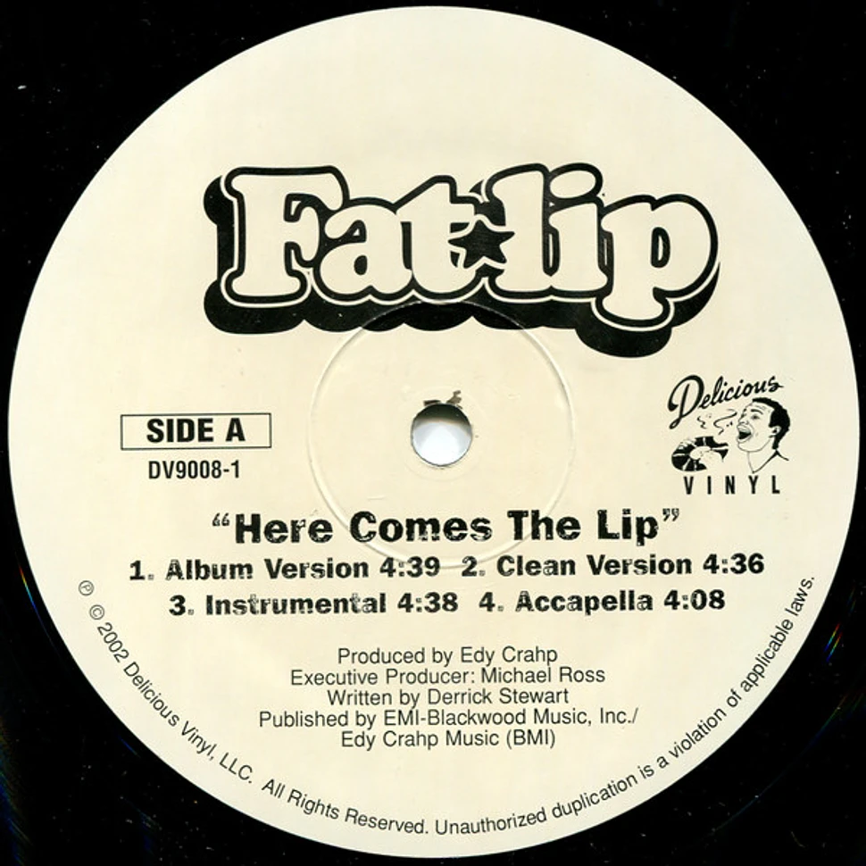 Fat Lip - Here Comes The Lip / The Story Of Us