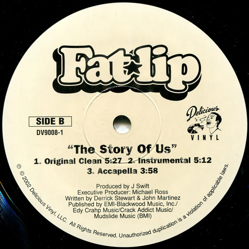 Fat Lip - Here Comes The Lip / The Story Of Us