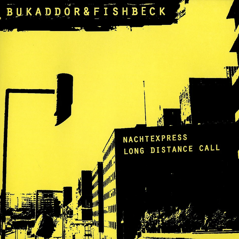 Bukaddor & Fishbeck - Nachtexpress