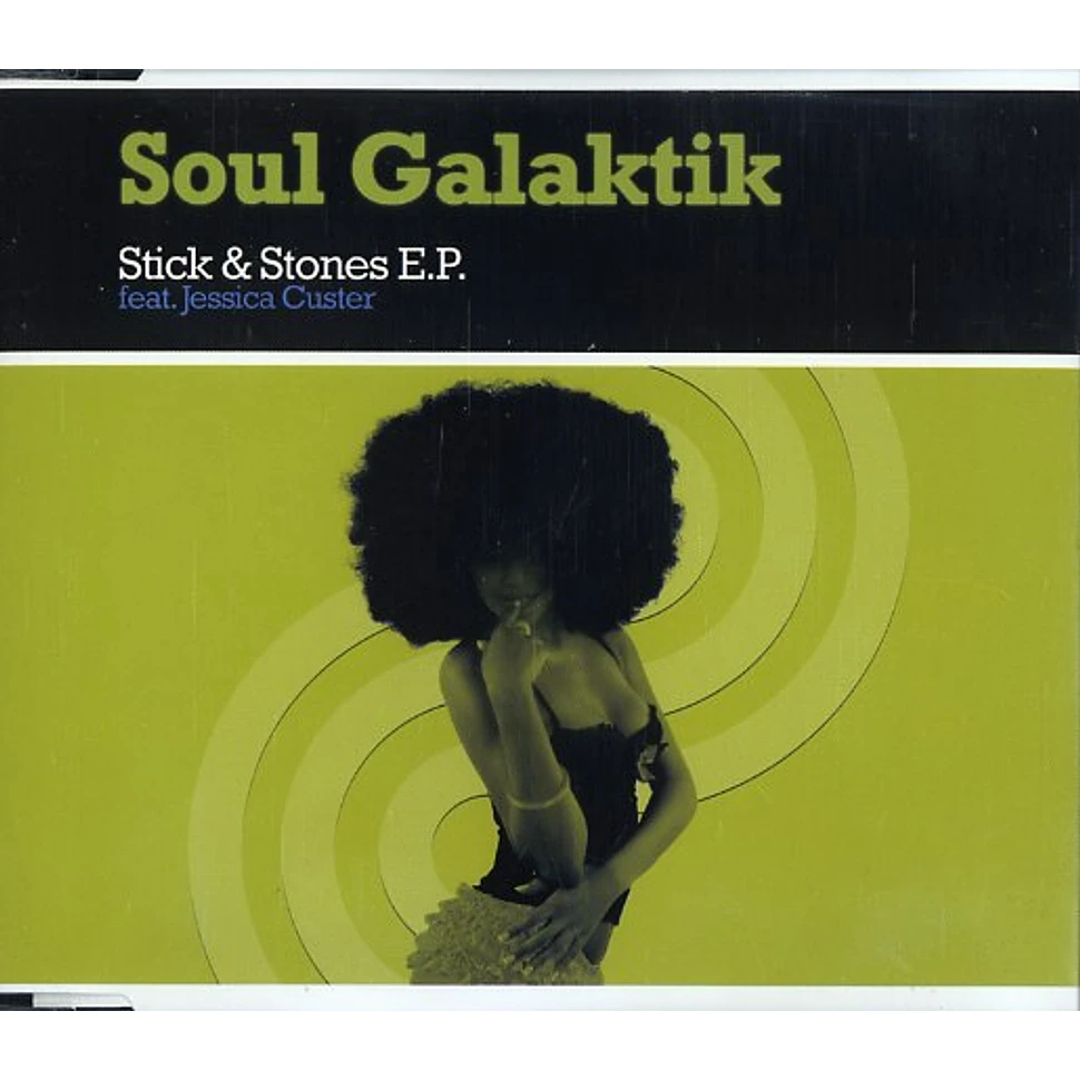 Soul Galaktik - Stick & stones EP feat. Jessica Custer