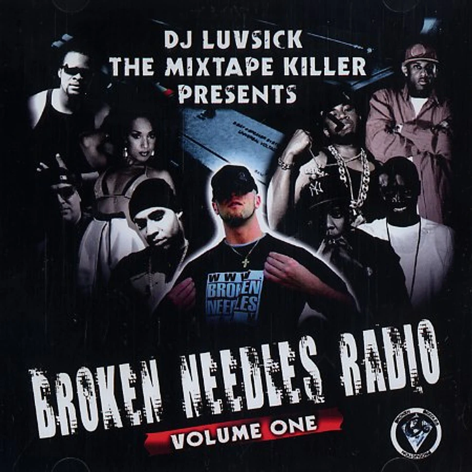 DJ Luvsick The Mixtape Killer - Broken needles radio volume 1