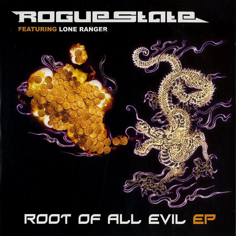 Rogue State - Root of all evil EP feat. Lone Ranger