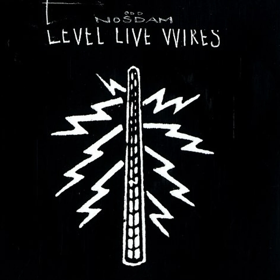 Odd Nosdam - Level live wires limited edition