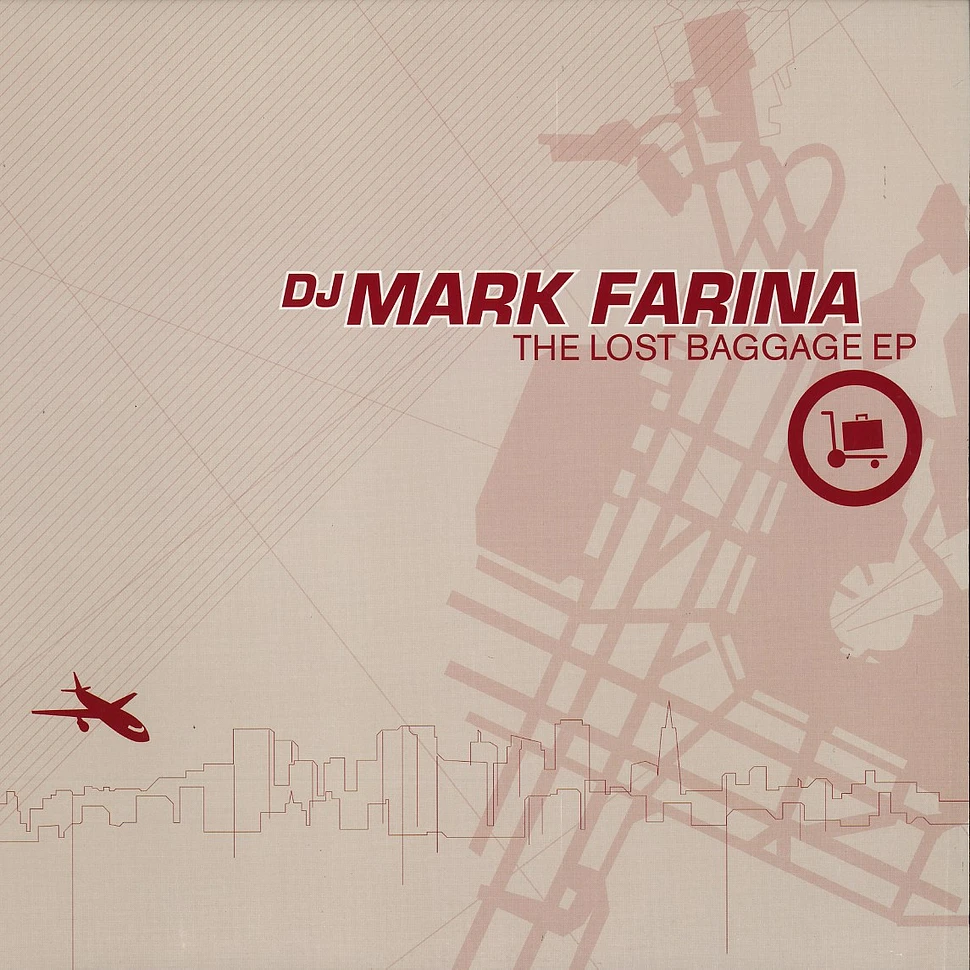 DJ Mark Farina - The lost baggage EP