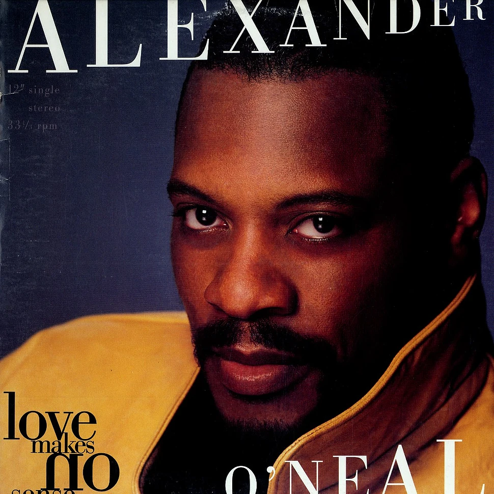 Alexander O'Neal - Love Makes No Sense