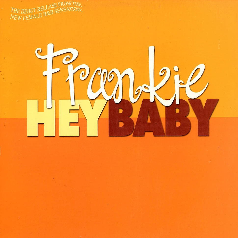 Frankie - Hey baby
