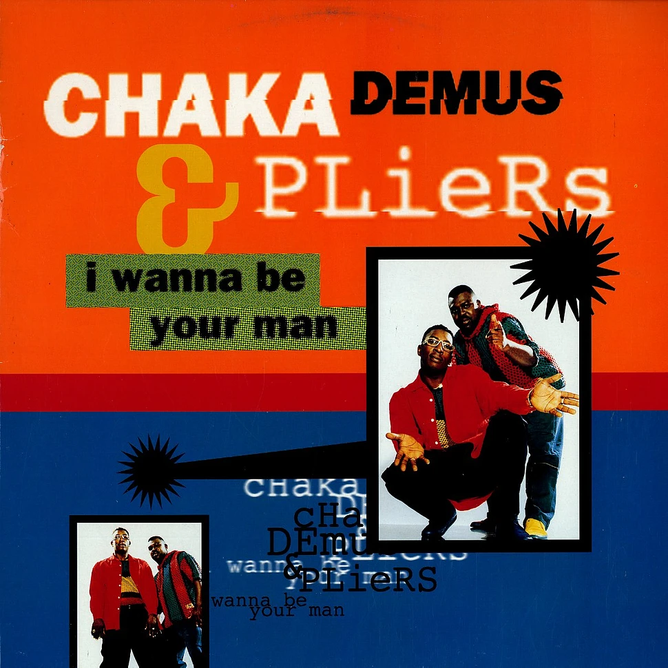 Chaka Demus & Pliers - I wanna be your man
