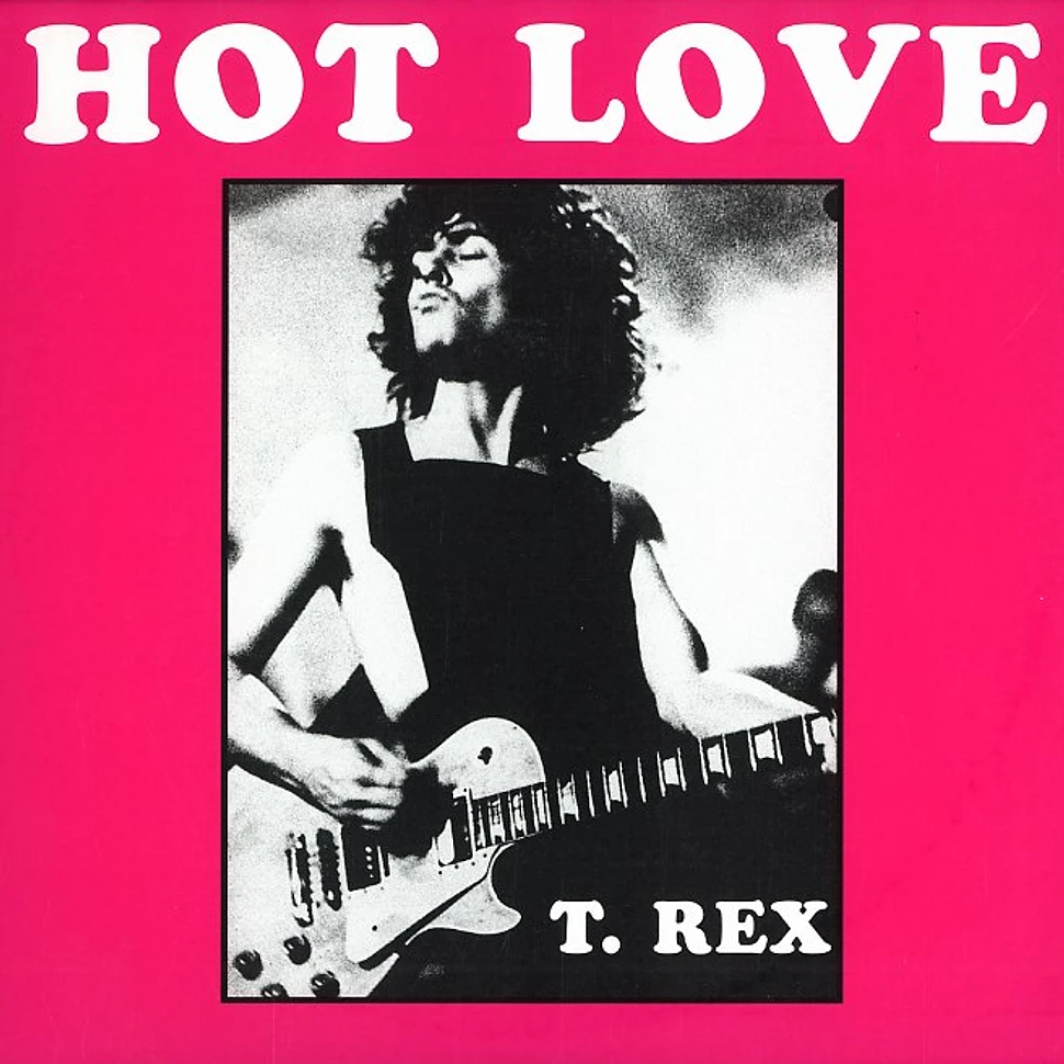 T.Rex - Hot love
