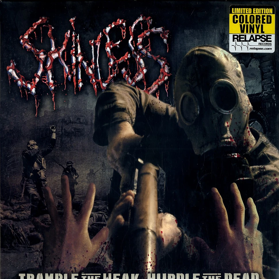 Skinless - Trample the weak, hurdle the dead