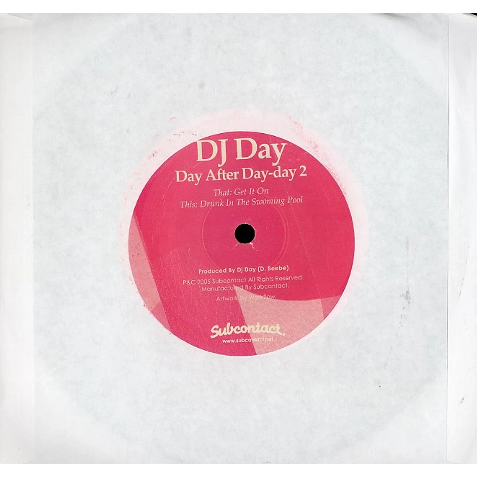 DJ Day - Day after day - day 2
