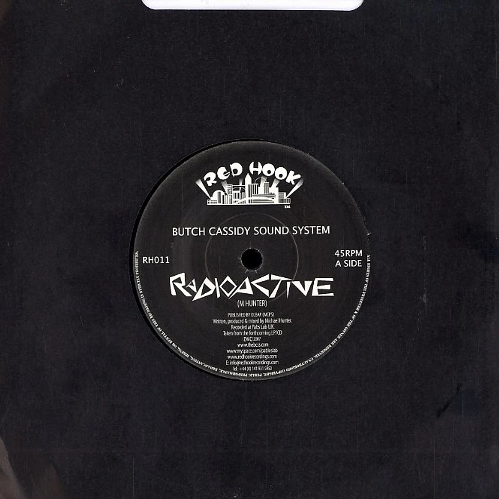 Butch Cassidy Sound System - Radioactive