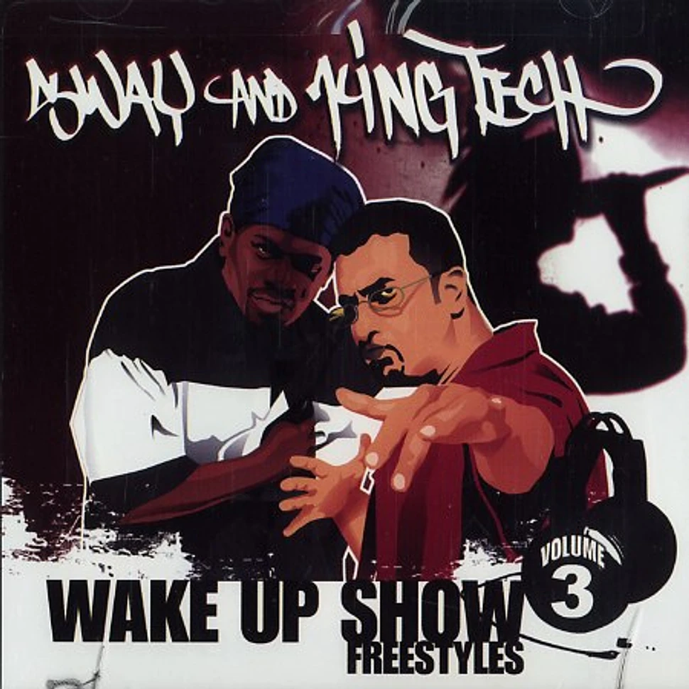 Sway & King Tech - Wake up show freestyles volume 3
