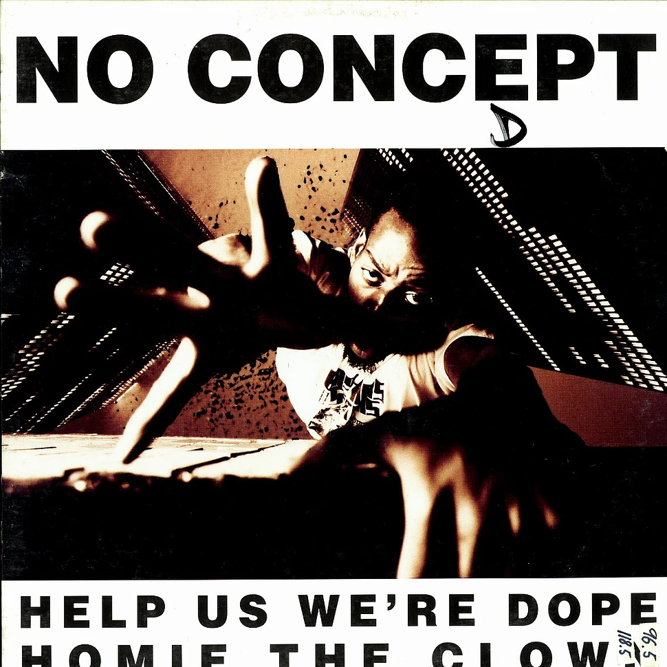 No Concept - Help Us We're Dope