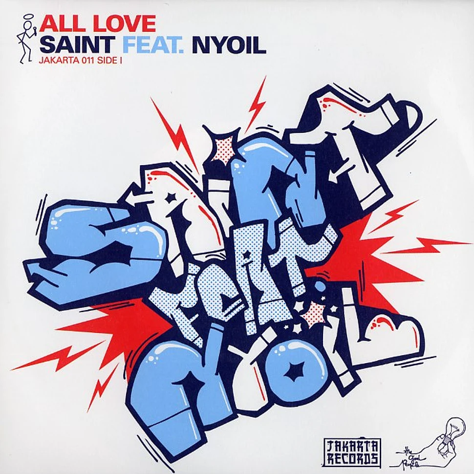 Saint - All Love Feat. NYOil