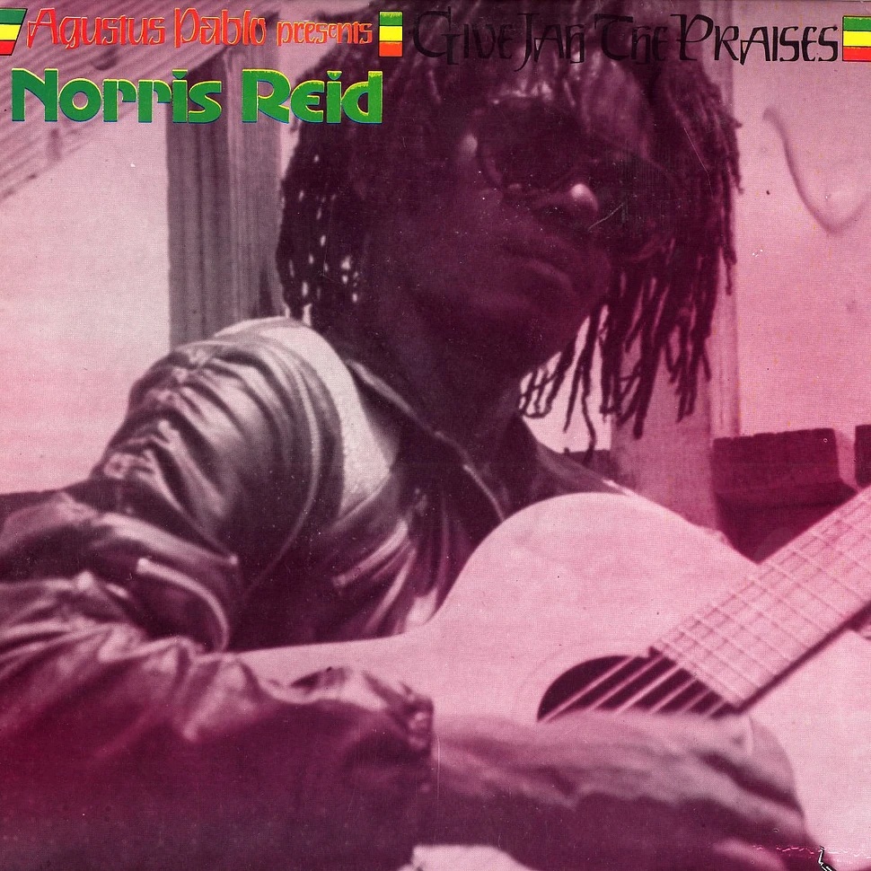 Norris Reid - Give jah the praises