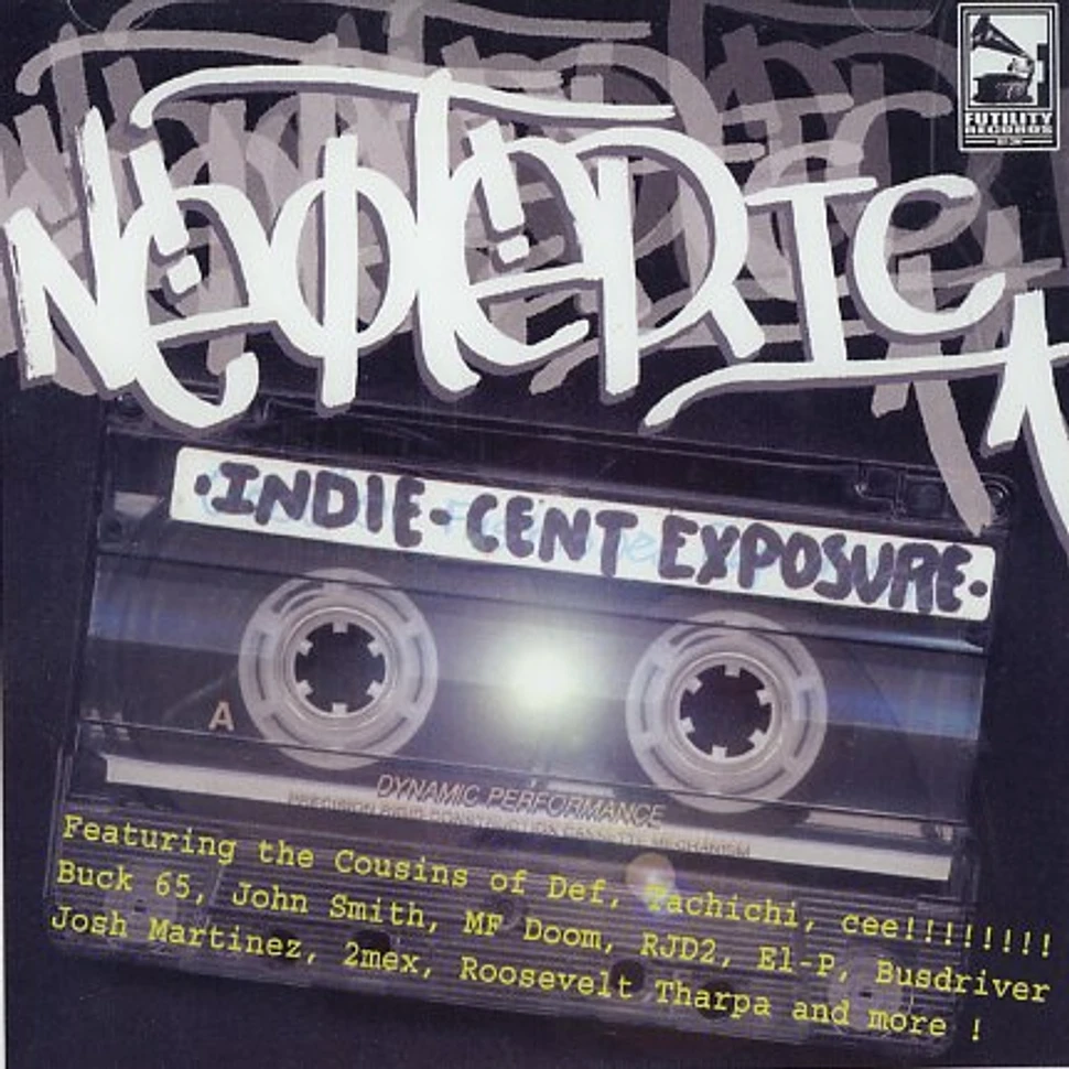 Neoteric - Indie-cent exposure