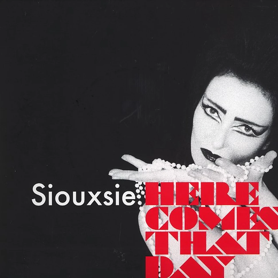 Siouxsie - Here comes that day