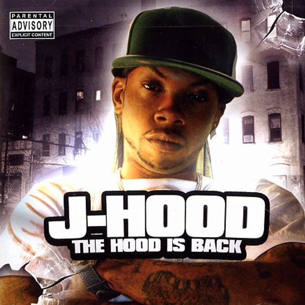 J-Hood - The hood is back