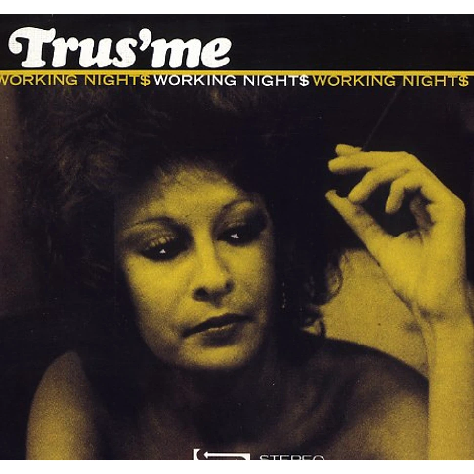 Trusme - Working Nights