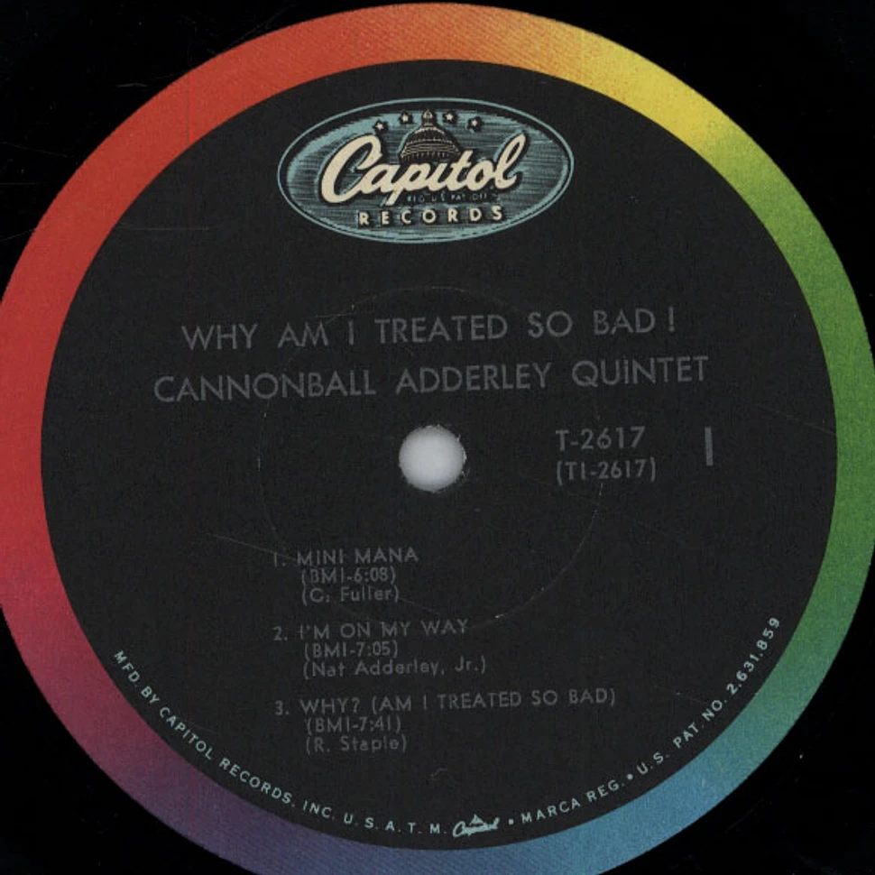 The Cannonball Adderley Quintet - Why Am I Treated So Bad!