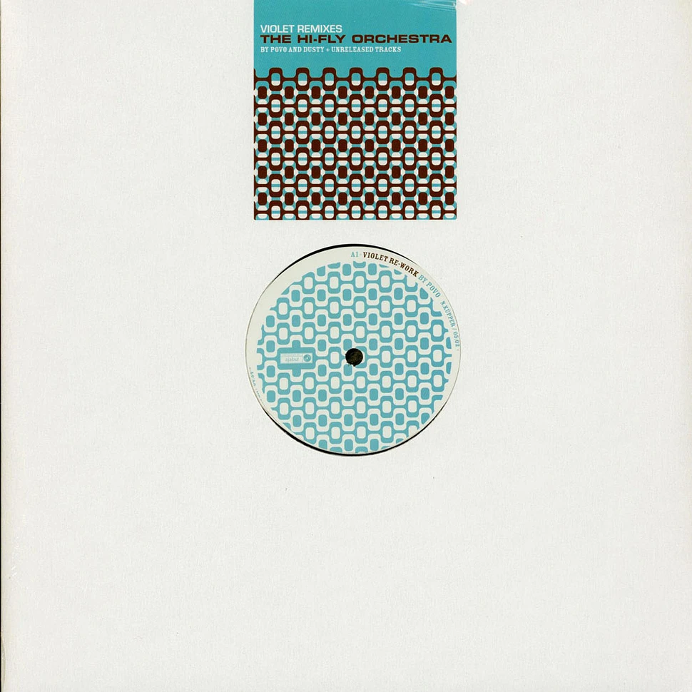 The Hi-Fly Orchestra - Viloet remixes