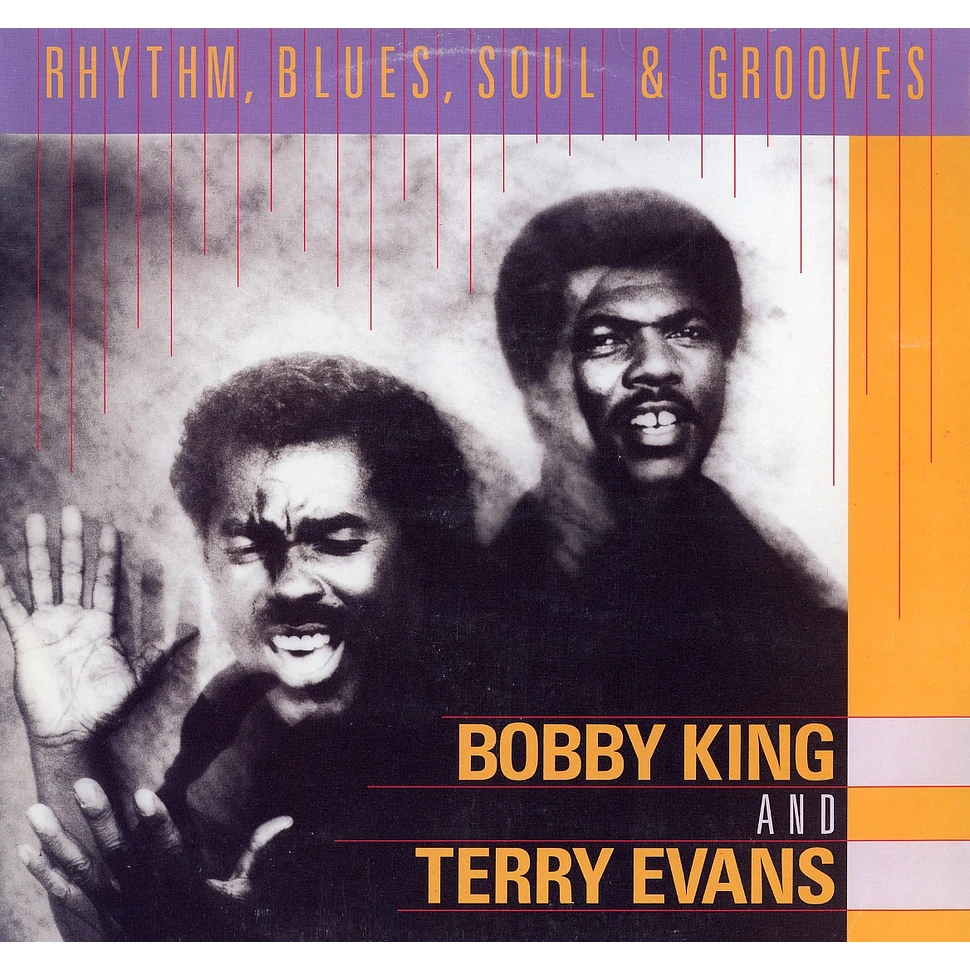 Bobby King & Terry Evans - Rhythm, blues, soul & grooves