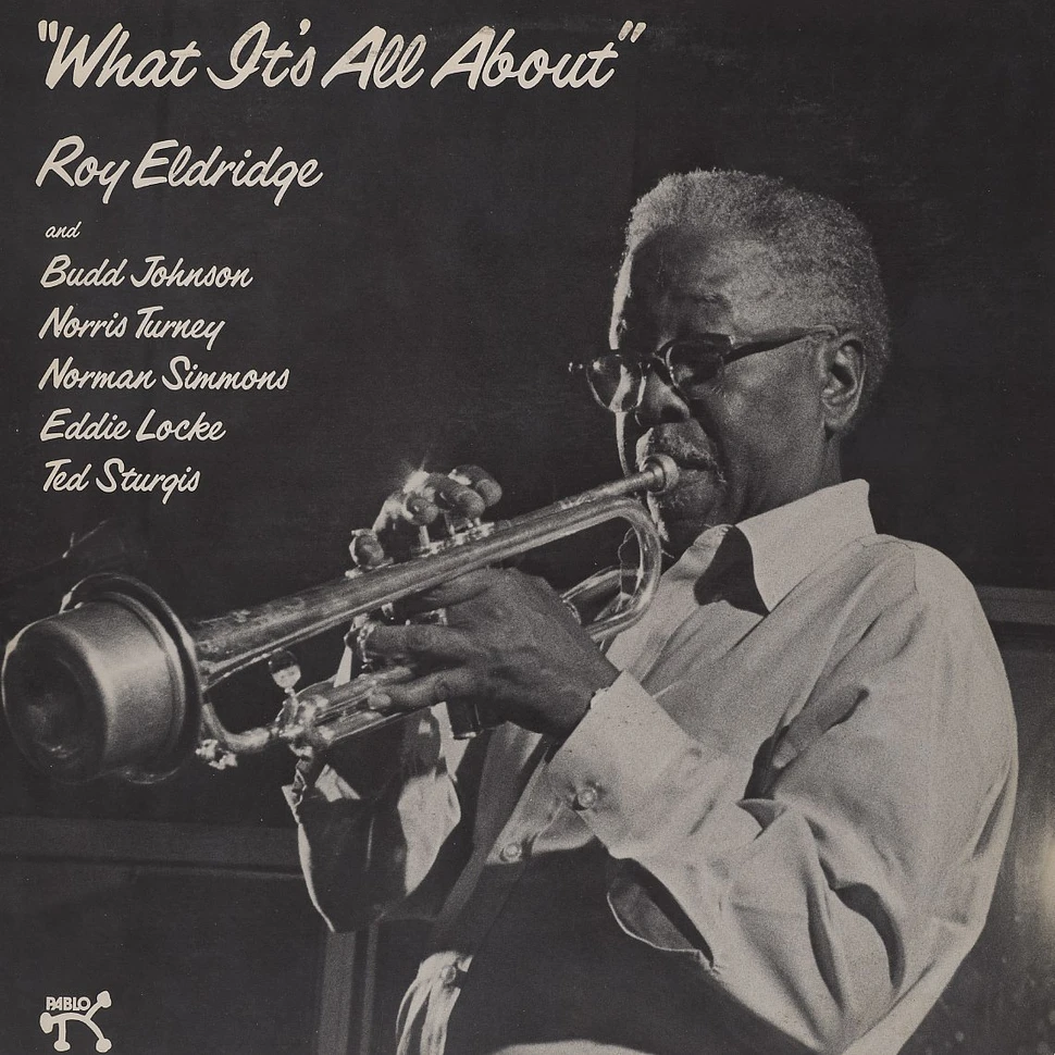 Roy Eldridge - What it's all about